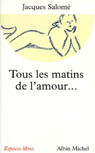 Tous les matins de l'amour... ont un soir Social Sciences