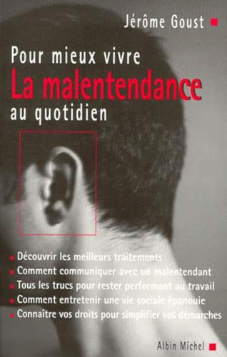 Pour mieux vivre la malentendance au quotidien book
