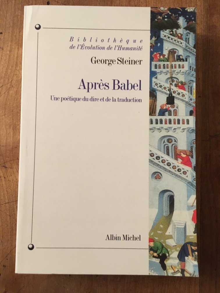 Après Babel : Une poétique du dire et de la traduction book