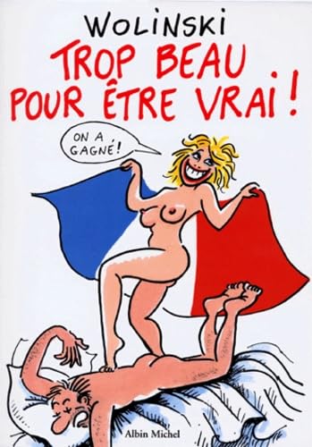 Trop beau pour être vrai ! book