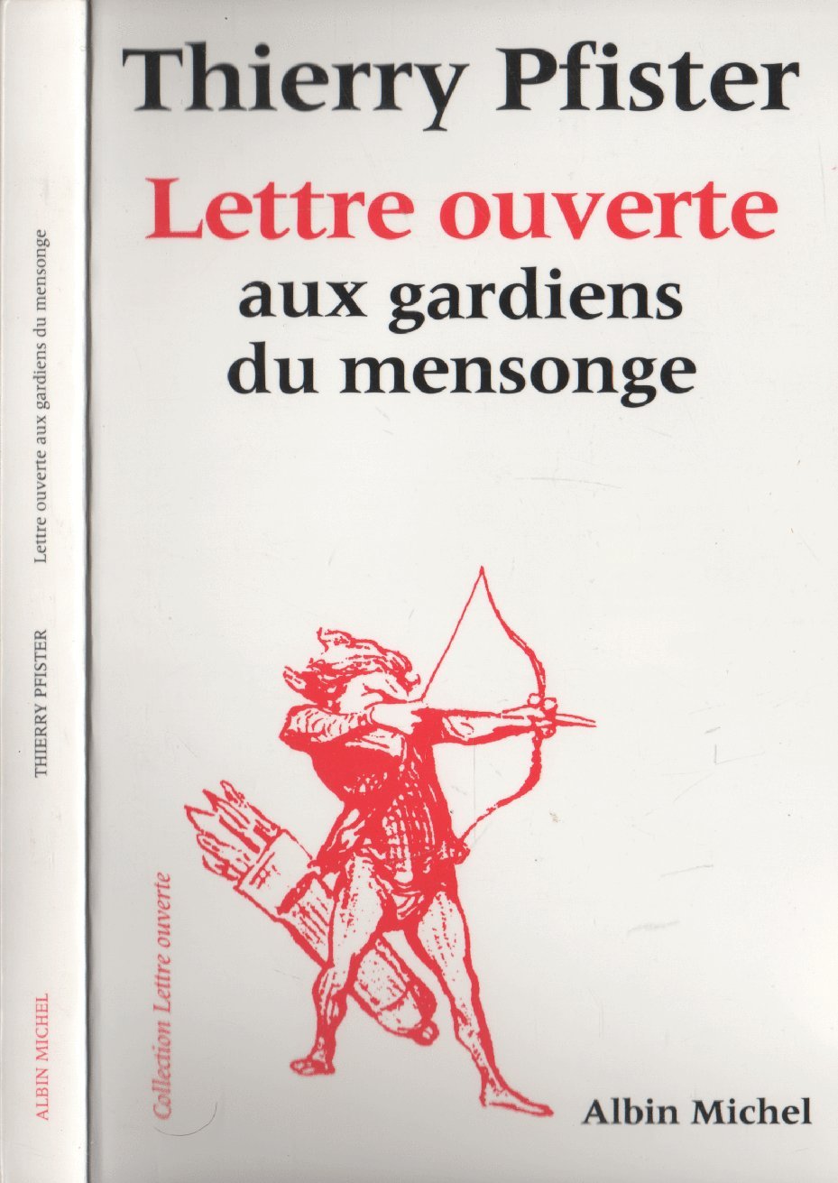 Lettre ouverte aux gardiens du mensonge book
