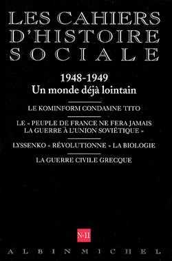 Cahiers d'histoire sociale (Les), n° 11. Cinquantenaire de l'année 48 book