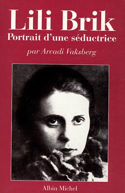 Lili Brik : portrait d'une séductrice Social Sciences