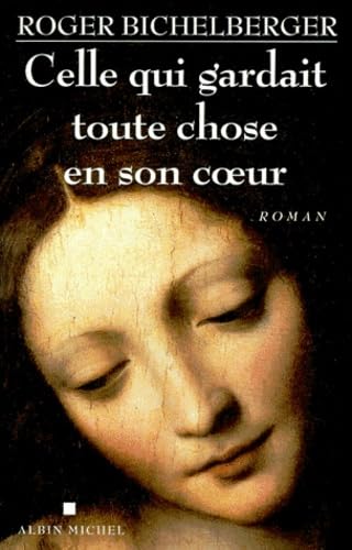 Celle qui gardait toute chose en son coeur book