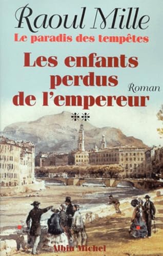 Le Paradis des tempêtes - tome 2: Les enfants perdus de l'empereur book