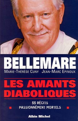 Les amants diaboliques : cinquante-cinq récits passionnément mortels Essays & Short Stories