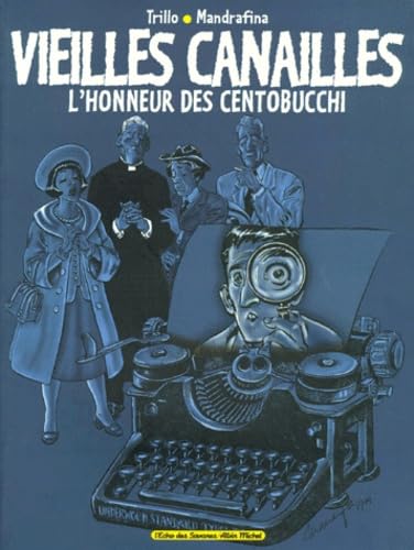 Vieilles canailles 2 : L'honneur des Centobucchi book