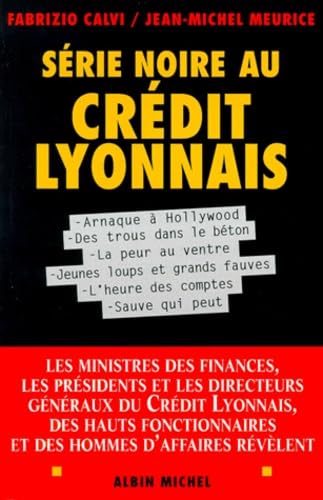 Série noire au Crédit Lyonnais Business, Finance & Career