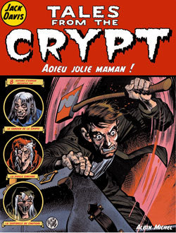 Tales from the crypt. Vol. 3. Adieu jolie maman ! book