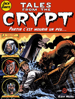 Tales from the crypt. Vol. 4. Partir c'est mourir un peu... book