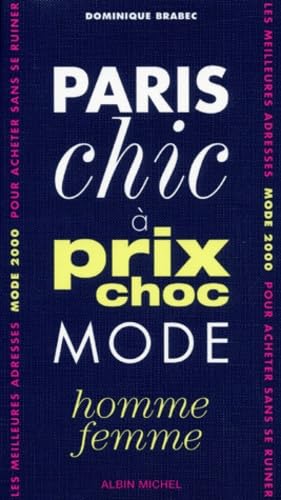 Paris Chic A Prix Choc 2000. Mode Homme Et Femme book