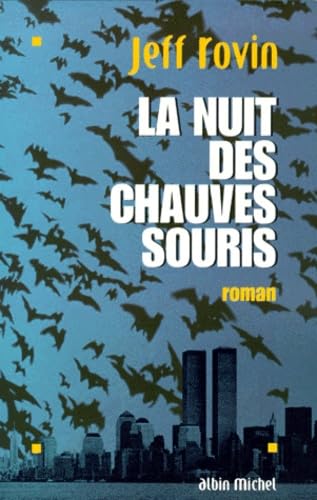La nuit des chauves-souris book