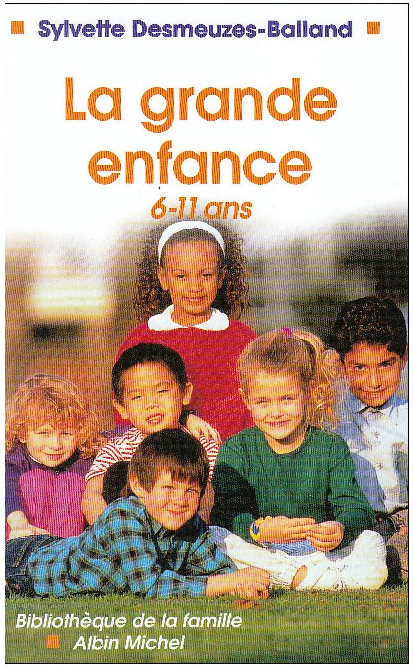 La Grande enfance 6-11ans book