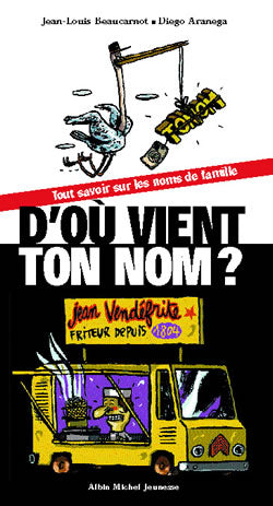 D'où vient ton nom ? : tout savoir sur les noms de famille Novels & Short Stories