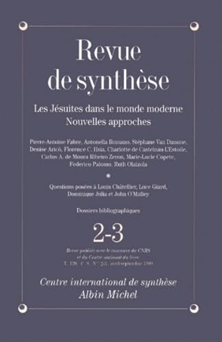 Revue De Synthese 4eme Serie N°2-3 Avril-Septembre 1999 : Les Jesuites Dans Le Monde Moderne, Nouvelles Approches Books
