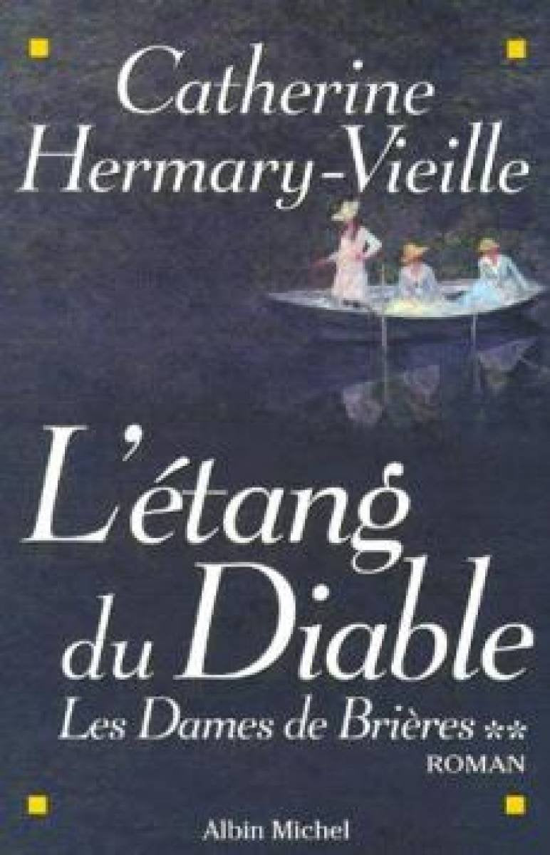 Les Dames de Brières - tome 2: L'étang du diable book