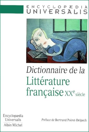 Dictionnaire de la littérature française : le XXe siècle book