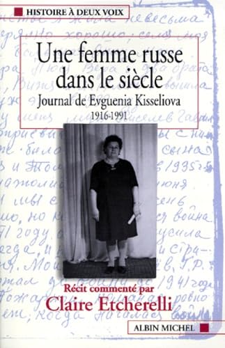 Une femme russe dans le siècle : Journal d'Evguenia Kisseliova book