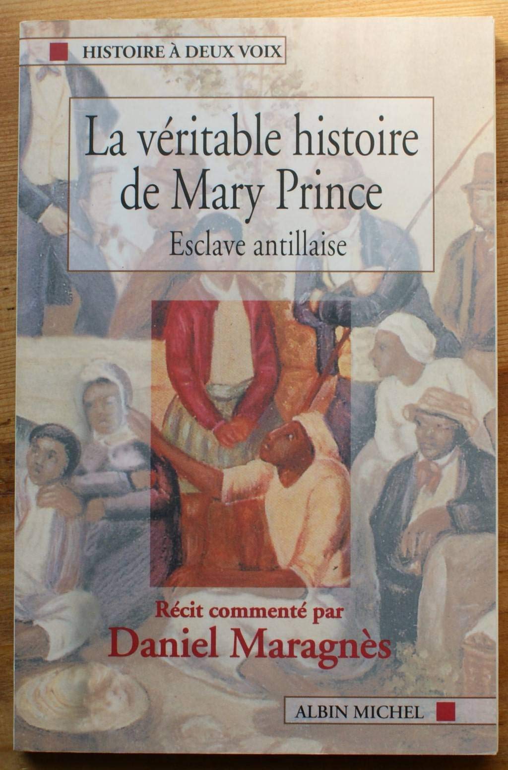 La Véritable Histoire de Mary Prince, esclave antillaise Books
