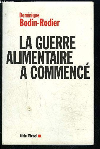 Guerre Alimentaire a Commence (La) Social Sciences