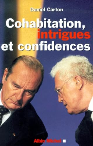 Cohabitation, Intrigues Et Confidences Books