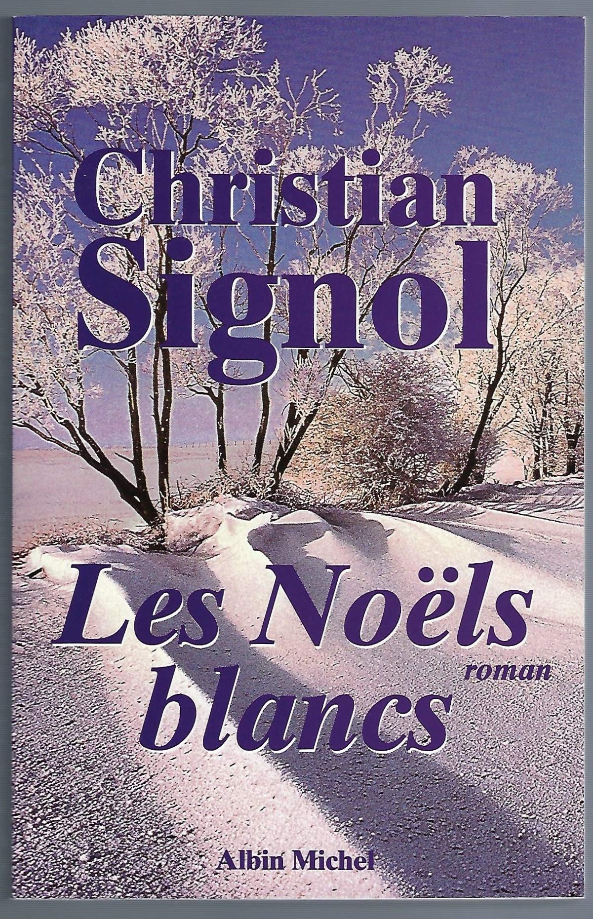 Les Noëls blancs: Ce que vivent les hommes,1 Contemporary literature