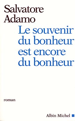 Le souvenir du bonheur est encore du bonheur book