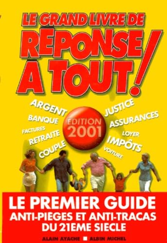 Le grand livre de Réponse à tout 2001 book