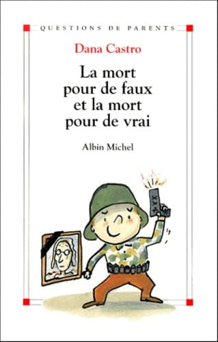 La mort pour de faux et la mort pour de vrai book