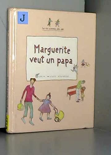 Marguerite Veut Un Papa Books