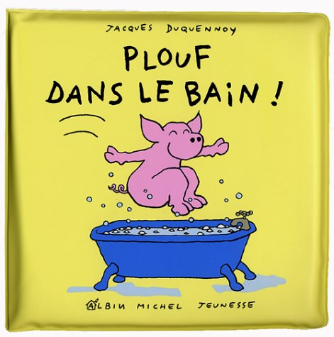 Plouf dans le bain - Sélection du Comité des mamans Eté 2002 (0-3 ans) book