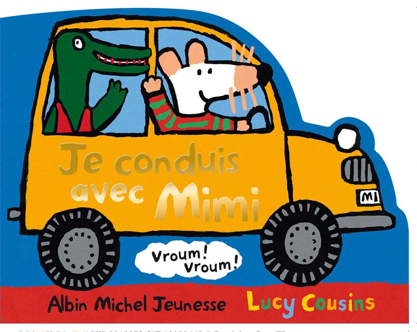 Je Conduis Avec Mimi / Maisy Drives Foreign Languages ​​& Dictionaries