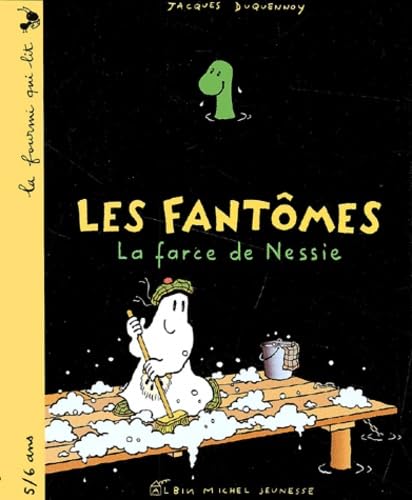 Les Fantomes : La Farce De Nessie Books