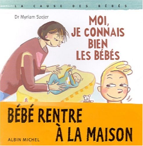 Moi, Je Connais Bien Les Bebes Books