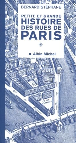 La Petite et grande histoire des rues de Paris, tome 1 book