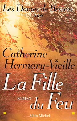 Les dames de Brières. Vol. 3. La fille du feu Books