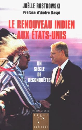Renouveau Indien Aux Etats-Unis (Le): Un siècle de reconquêtes Contemporary literature
