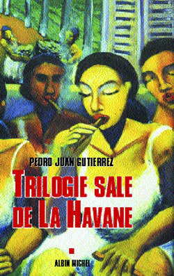 Trilogie sale de La Havane Contemporary literature