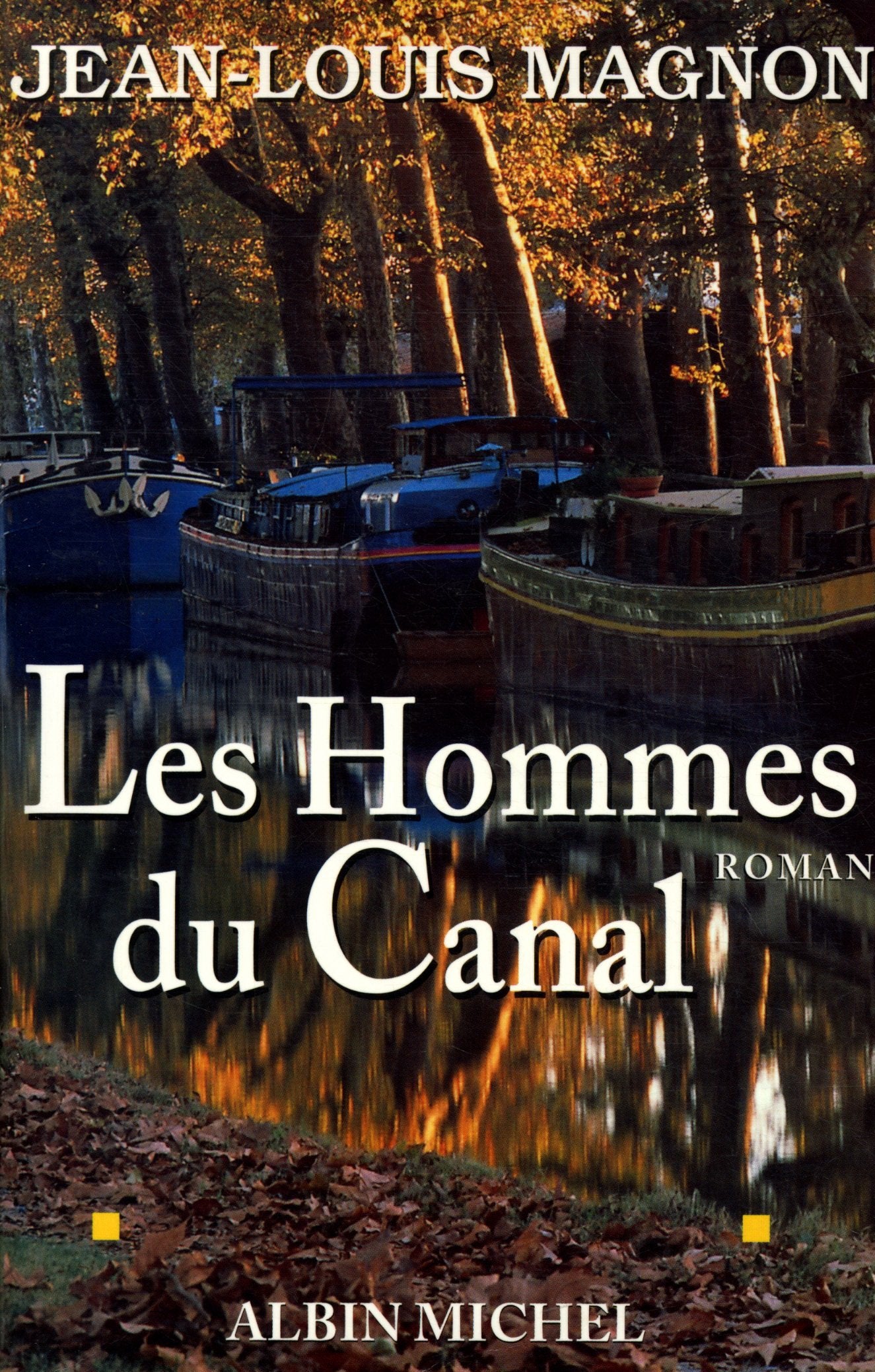 Les Hommes Du Canal Books