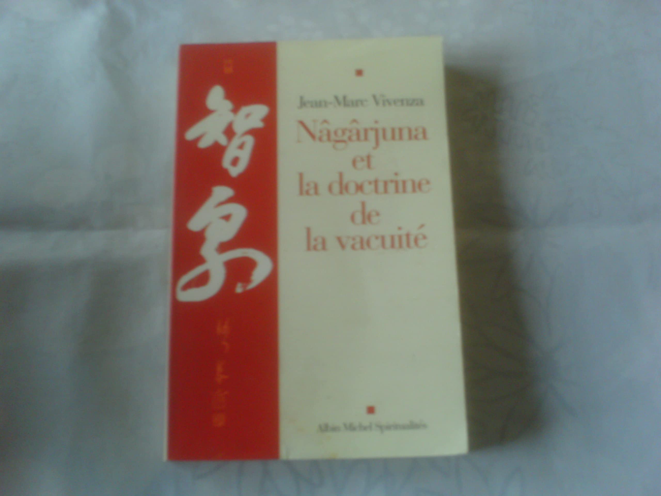 Nagarjuna Et La Doctrine De La Vacuite Books