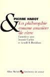 La philosophie comme manière de vivre : entretiens avec Jeannie Carlier et Arnold I. Davidson Philosophy