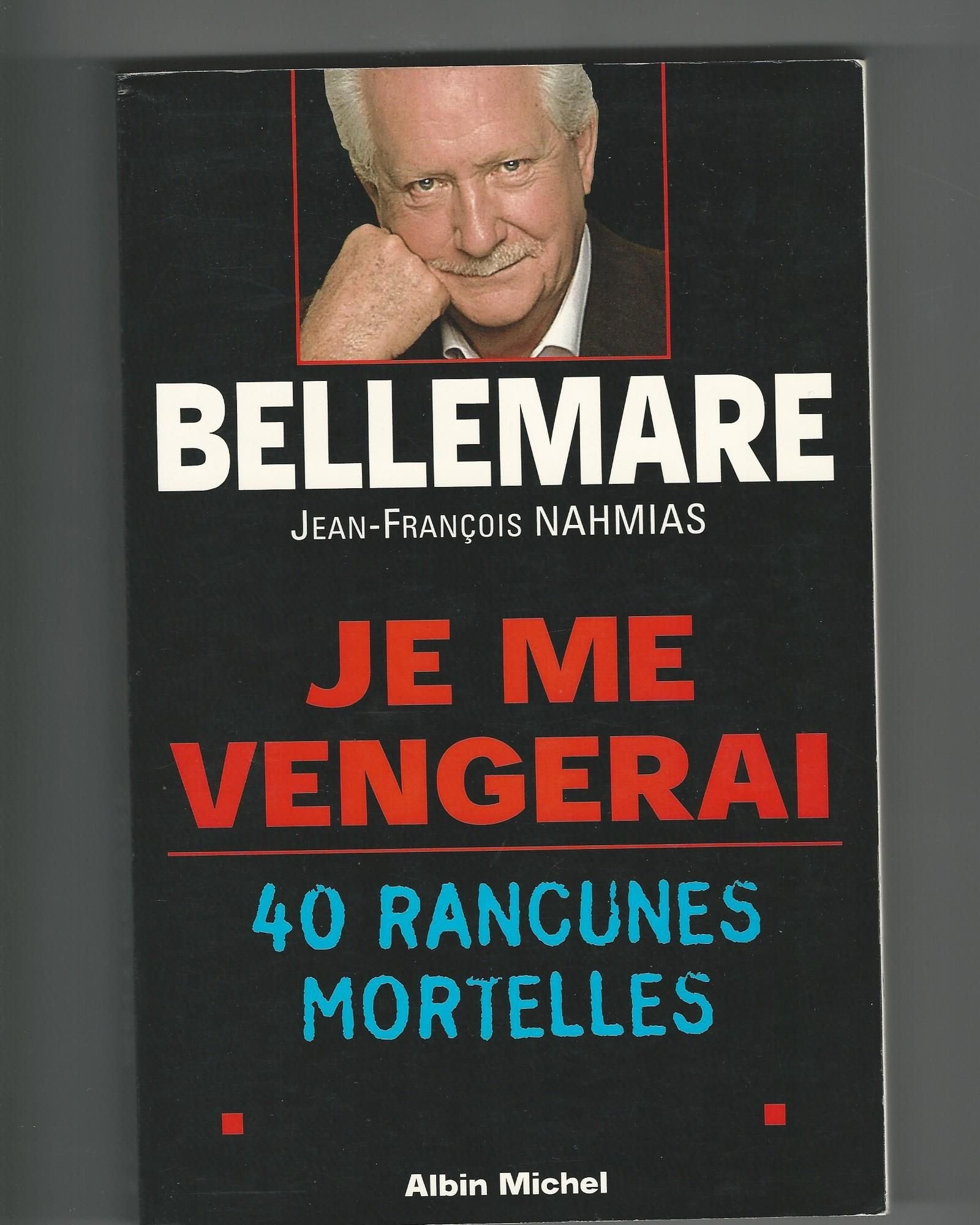 Je Me Vengerai. 40 Rancunes Mortelles Books