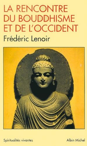La Rencontre Du Bouddhisme Et De L'Occident Books