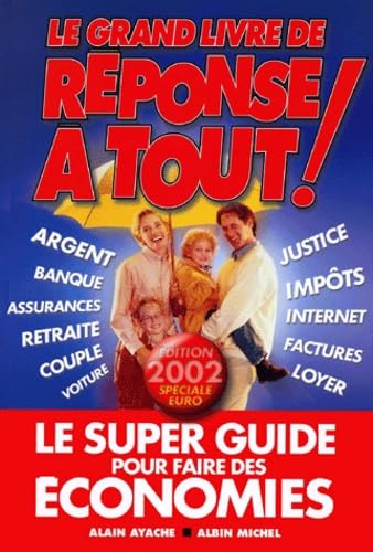 Le Grand Livre De Reponse A Tout ! Edition 2002 Books