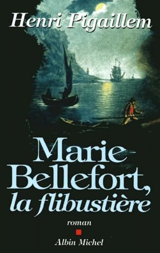 Marie Bellefort, La Flibustiere Books
