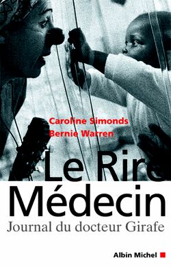 Le rire médecin : journal du docteur Girafe Essays & Short Stories