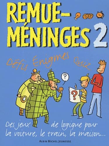 Remue-méninges 2: Défis, énigmes, quiz Books