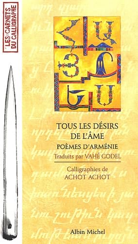 Tous Les Desirs de L'Ame: Poèmes d'Arménie Arts & Music