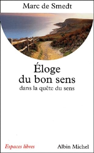 Eloge Du Bon Sens Dans La Quete de Sens Social Sciences
