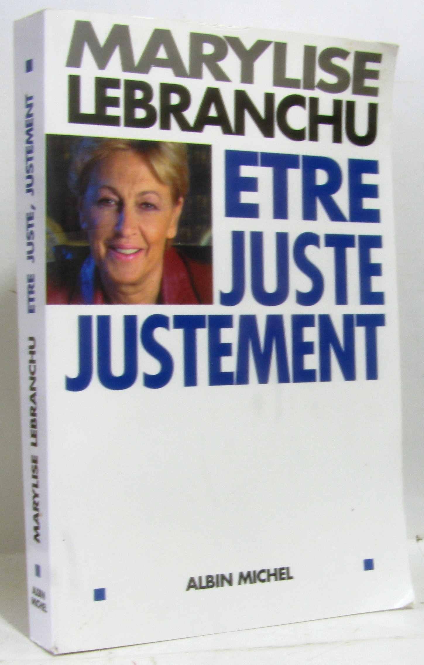 Etre Juste, Justement book